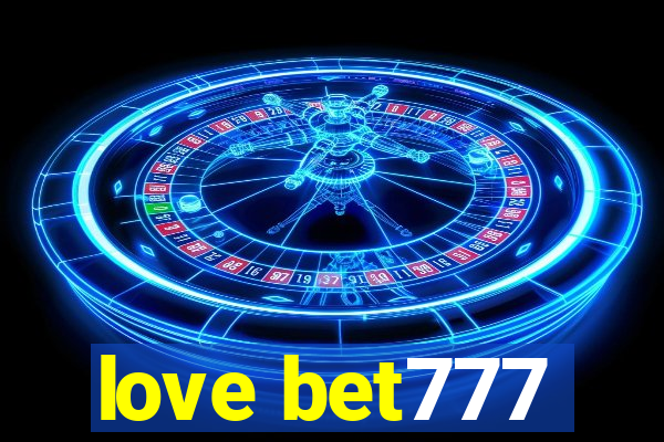 love bet777